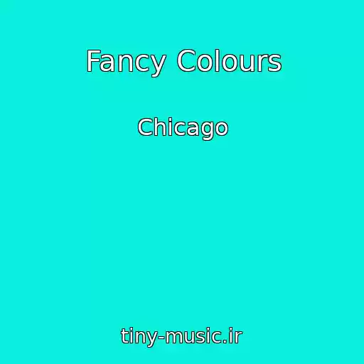کاور آهنگ Fancy Colours از Chicago