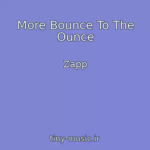 کاور آهنگ More Bounce To The Ounce از Zapp