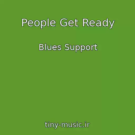 کاور آهنگ People Get Ready از Blues Support