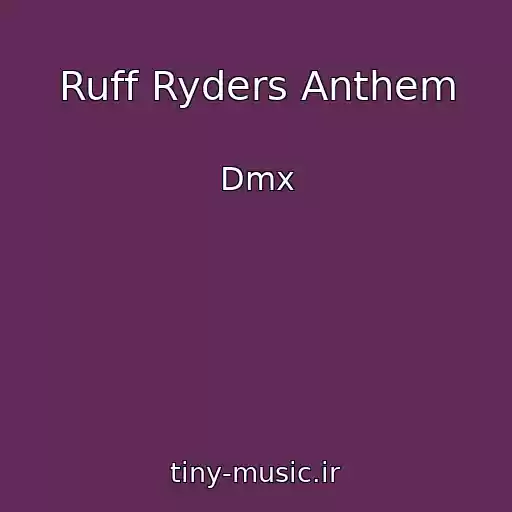 کاور آهنگ Ruff Ryders Anthem از Dmx
