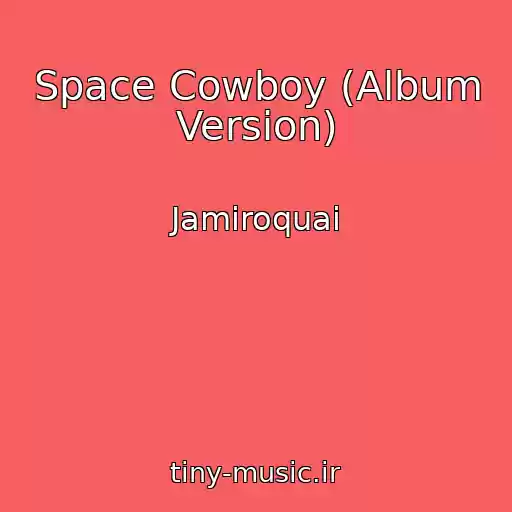 کاور آهنگ Space Cowboy (Album Version) از Jamiroquai