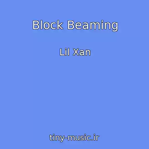 کاور آهنگ Block Beaming از Lil Xan