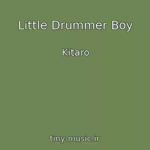 کاور آهنگ Little Drummer Boy از Kitaro