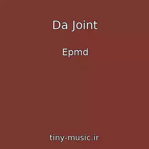 کاور آهنگ Da Joint از Epmd