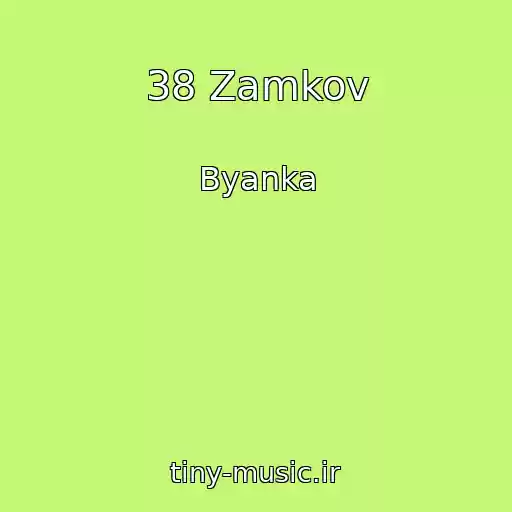 کاور آهنگ 38 Zamkov از Byanka