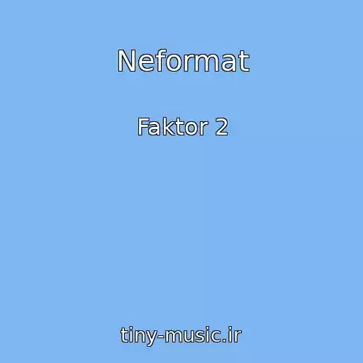کاور آهنگ Neformat از Faktor 2