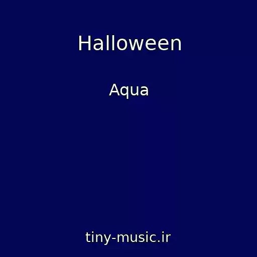 کاور آهنگ Halloween از Aqua