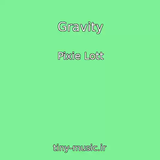 کاور آهنگ Gravity از Pixie Lott