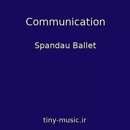کاور آهنگ Communication از Spandau Ballet