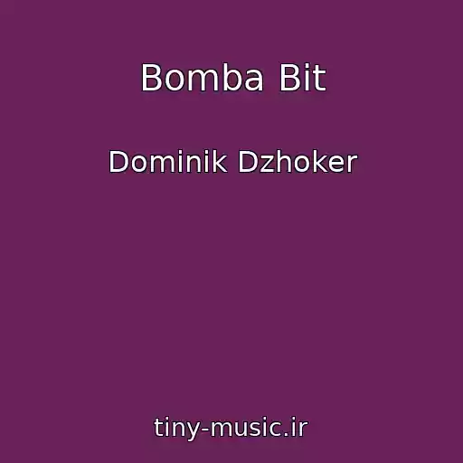 کاور آهنگ Bomba Bit از Dominik Dzhoker