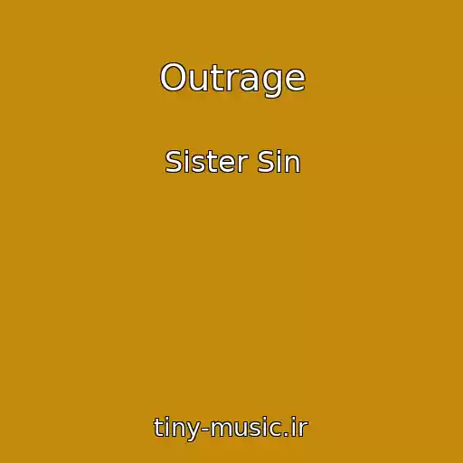 کاور آهنگ Outrage از Sister Sin