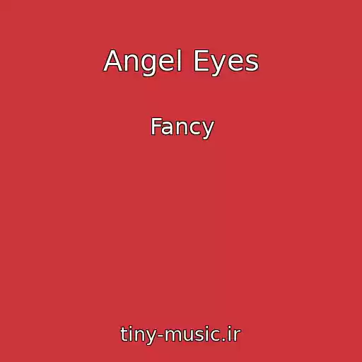 کاور آهنگ Angel Eyes از Fancy