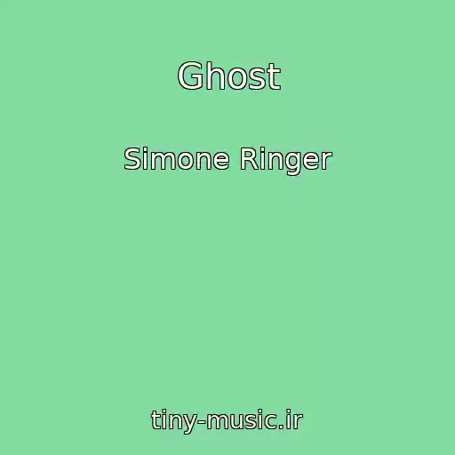 کاور آهنگ Ghost از Simone Ringer