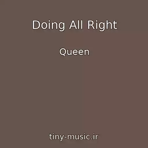 کاور آهنگ Doing All Right از Queen