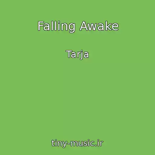 کاور آهنگ Falling Awake از Tarja