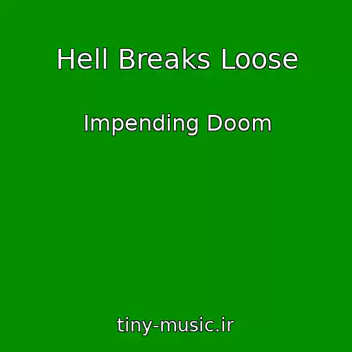 کاور آهنگ Hell Breaks Loose از Impending Doom