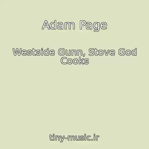 کاور آهنگ Adam Page از Westside Gunn, Stove God Cooks