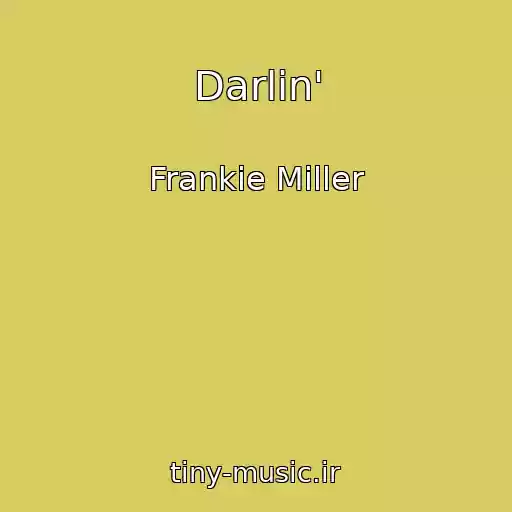 کاور آهنگ Darlin' از Frankie Miller