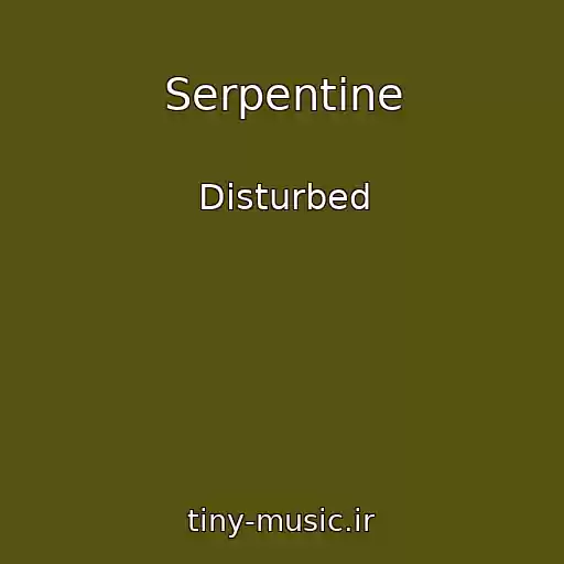 کاور آهنگ Serpentine از Disturbed
