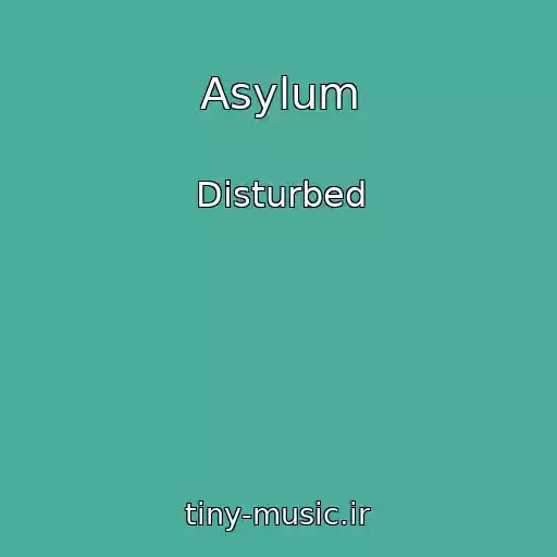 کاور آهنگ Asylum از Disturbed