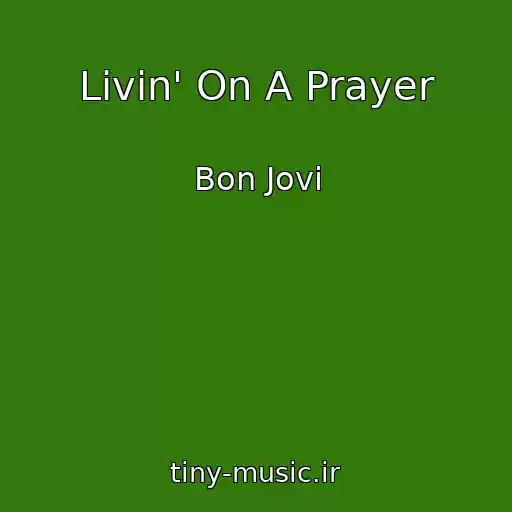 کاور آهنگ Livin' On A Prayer از Bon Jovi