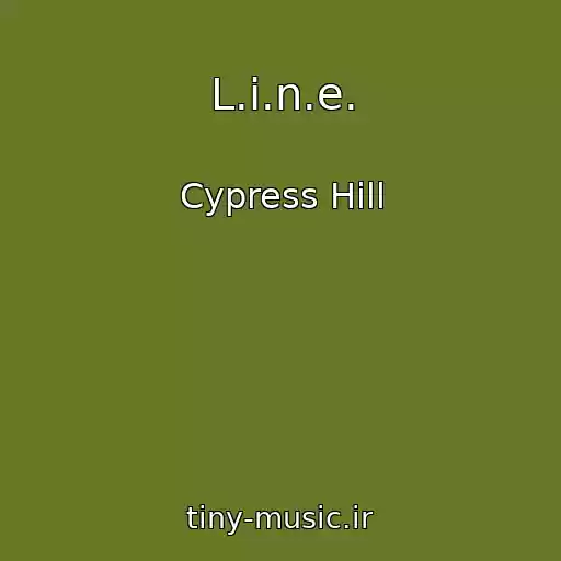 کاور آهنگ L.i.n.e. از Cypress Hill