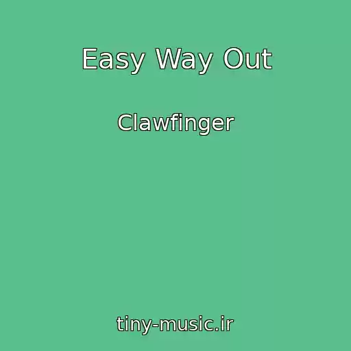 کاور آهنگ Easy Way Out از Clawfinger