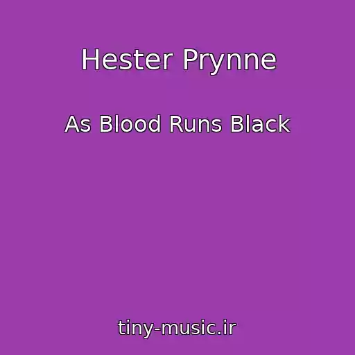 کاور آهنگ Hester Prynne از As Blood Runs Black