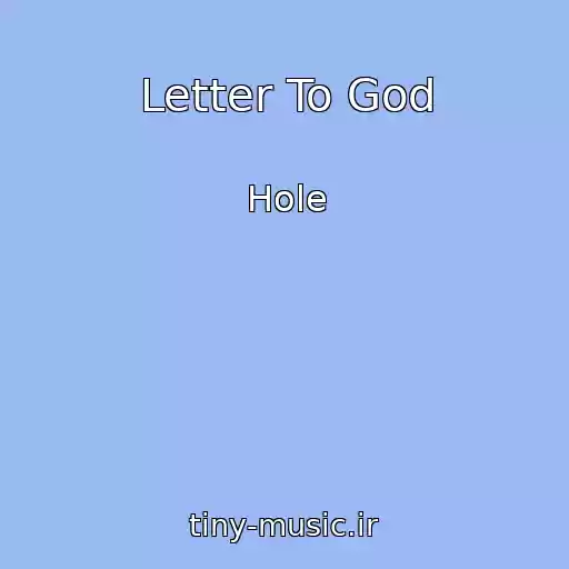 کاور آهنگ Letter To God از Hole