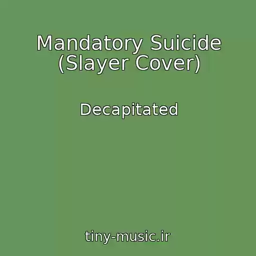 کاور آهنگ Mandatory Suicide (Slayer Cover) از Decapitated