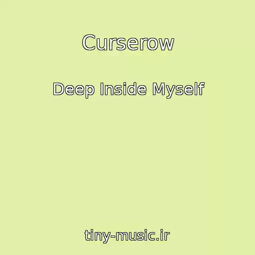 کاور آهنگ Curserow از Deep Inside Myself
