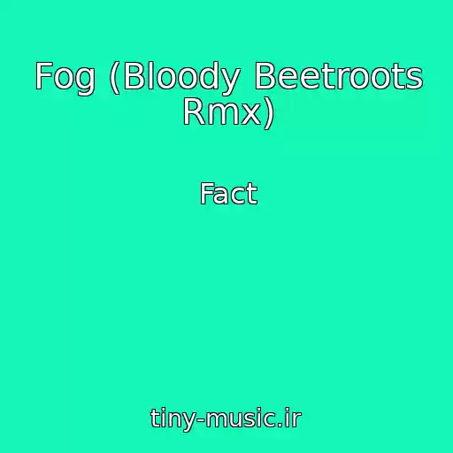 کاور آهنگ Fog (Bloody Beetroots Rmx) از Fact