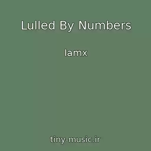 کاور آهنگ Lulled By Numbers از Iamx