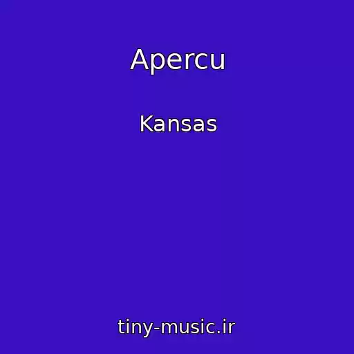 کاور آهنگ Apercu از Kansas