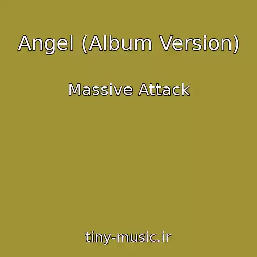 کاور آهنگ Angel (Album Version) از Massive Attack