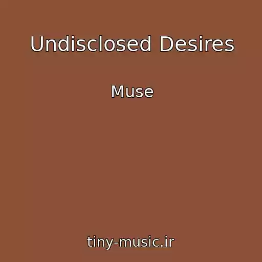 کاور آهنگ Undisclosed Desires از Muse