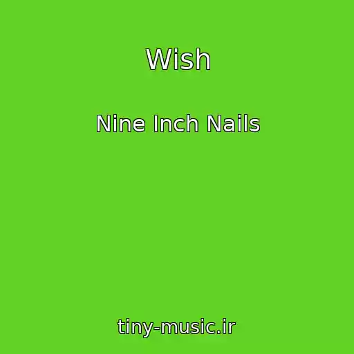 کاور آهنگ Wish از Nine Inch Nails