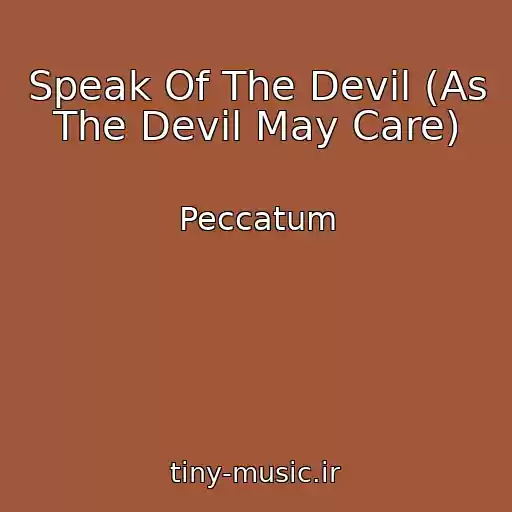 کاور آهنگ Speak Of The Devil (As The Devil May Care) از Peccatum
