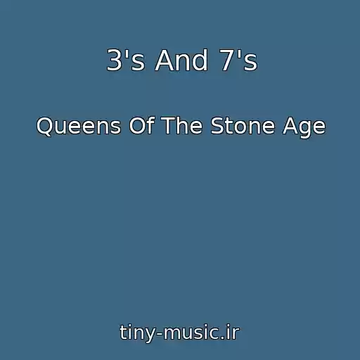 کاور آهنگ 3's And 7's از Queens Of The Stone Age