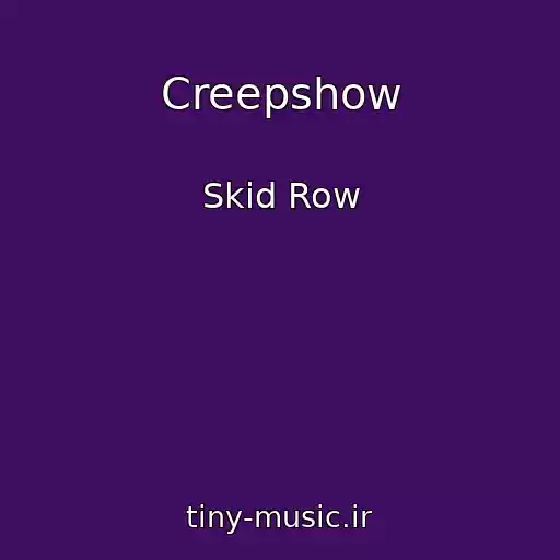 کاور آهنگ Creepshow از Skid Row
