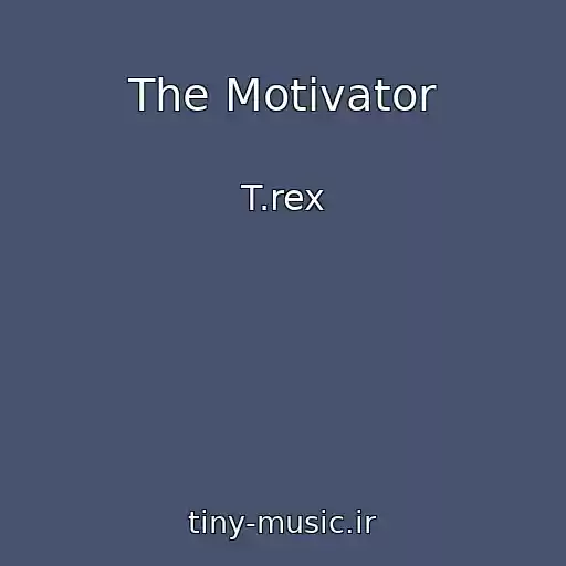 کاور آهنگ The Motivator از T.rex