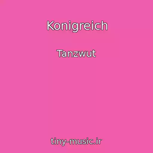 کاور آهنگ Konigreich از Tanzwut
