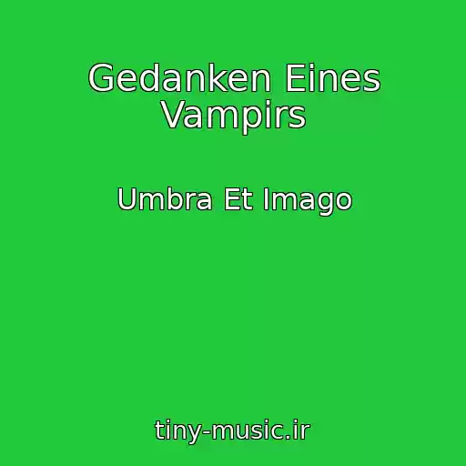کاور آهنگ Gedanken Eines Vampirs از Umbra Et Imago