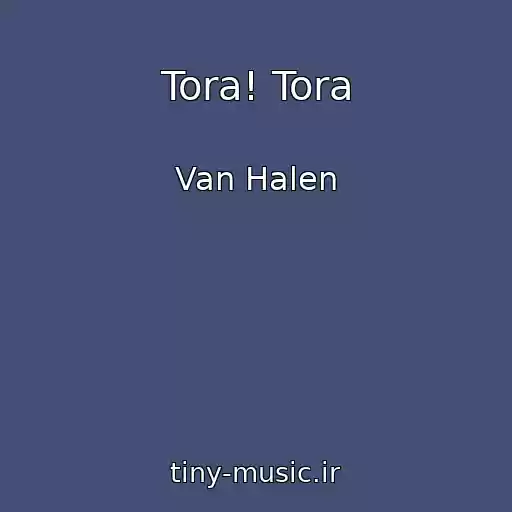 کاور آهنگ Tora! Tora از Van Halen
