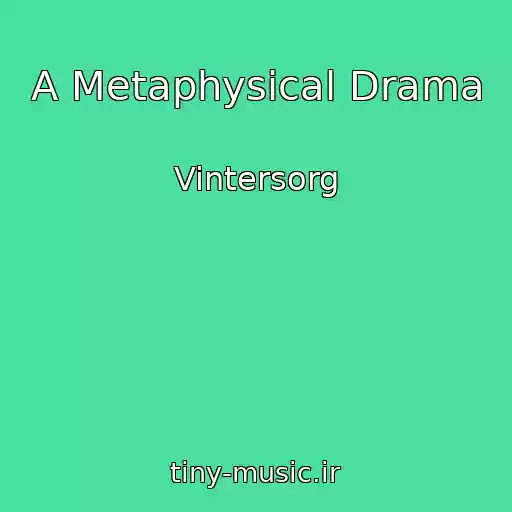 کاور آهنگ A Metaphysical Drama از Vintersorg