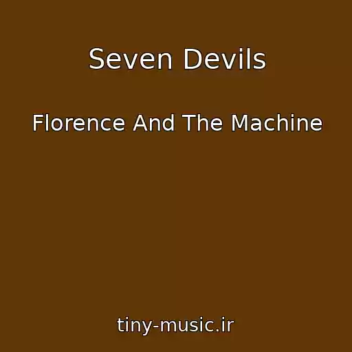 کاور آهنگ Seven Devils از Florence And The Machine