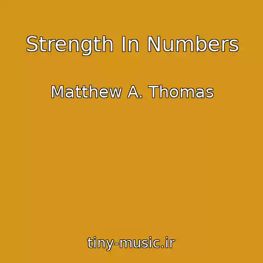 کاور آهنگ Strength In Numbers از Matthew A. Thomas