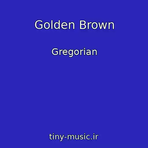 کاور آهنگ Golden Brown از Gregorian