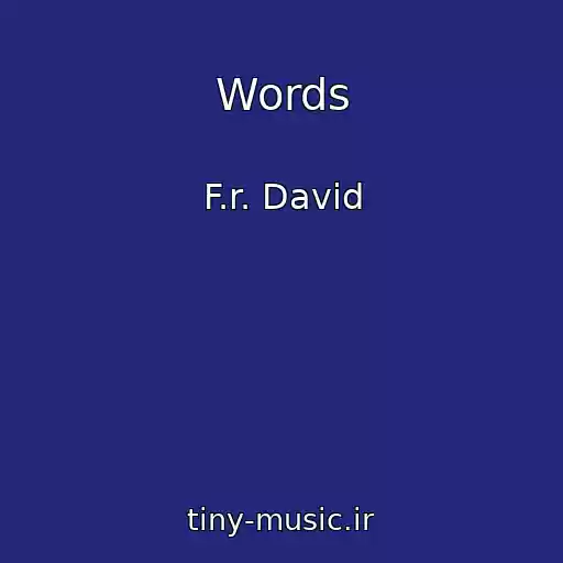 کاور آهنگ Words از F.r. David