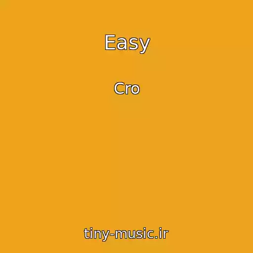کاور آهنگ Easy از Cro